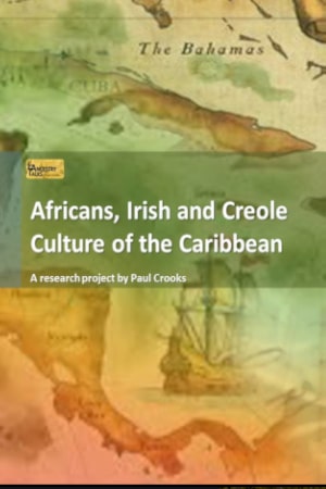 Book cover of African, Irish and Creole Culture of the Caribbean by Paul Crooks, examining cultural identity and historical influences